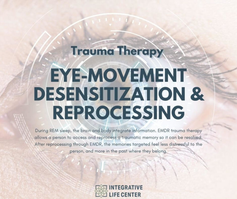 EMDR: Trauma Therapy - Integrative Life Center